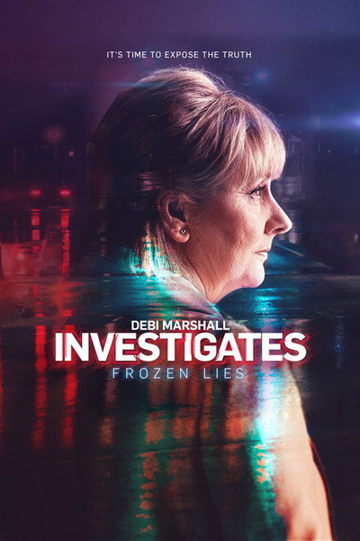 Póster de Debi Marshall Investigates: Frozen Lies