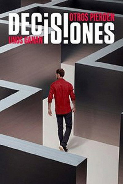 Póster de Decisions: Some Win and Others Lose