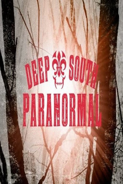 Póster de Deep South Paranormal