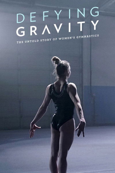 Póster de Defying Gravity: The Untold Story of Women's Gymnastics