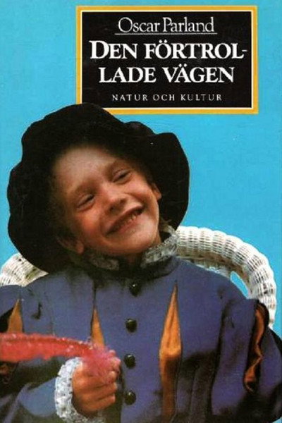 Póster de Den fötrollade vägen