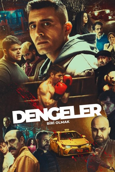 Póster de Dengeler: Biri Olmak