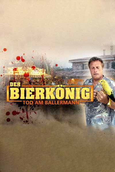 Póster de Der Bierkönig - Tod am Ballermann