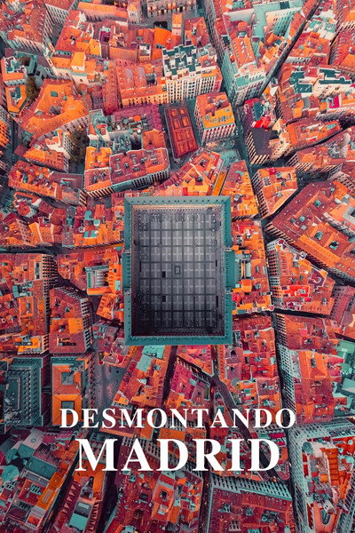 Póster de Desmontando Madrid