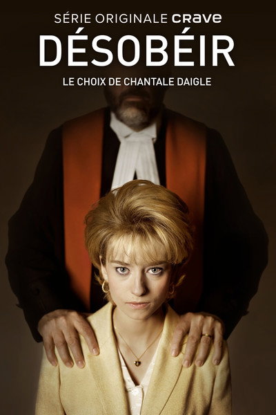 Póster de Désobéir: le choix de Chantale Daigle