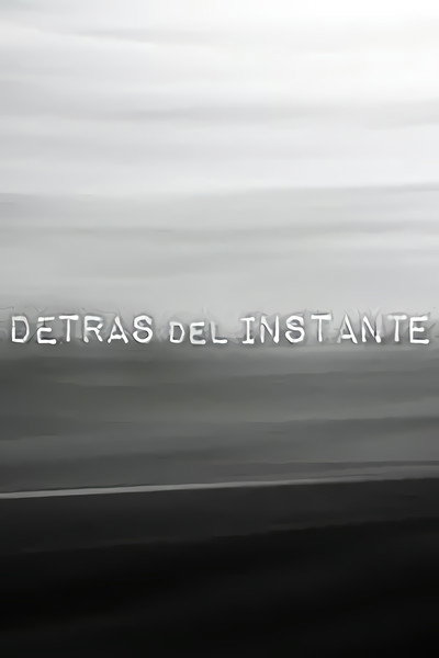 Póster de Detrás del instante