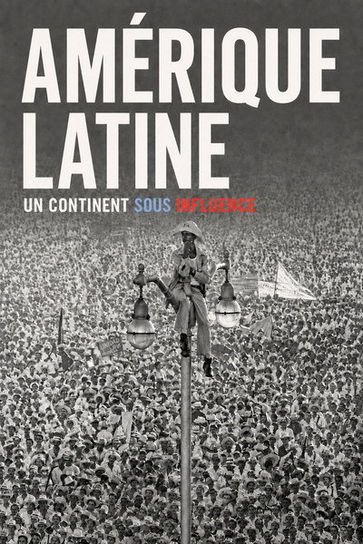 Póster de Dictatorships, Drugs, Violence: Latin America and the USA