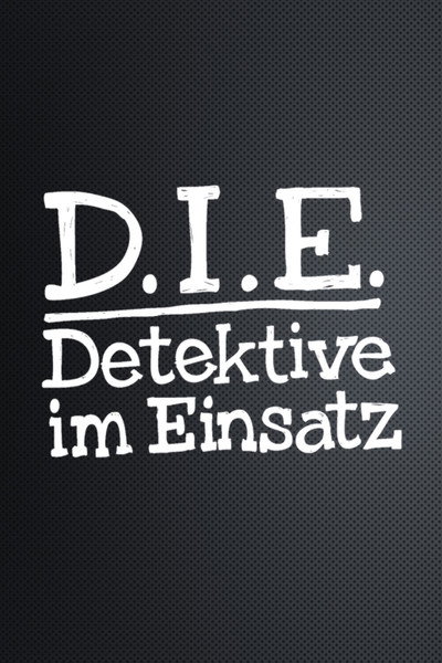 Póster de D.I.E. Detektive im Einsatz