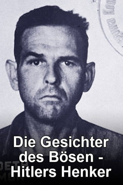 Póster de Die Gesichter des Bösen - Hitlers Henker