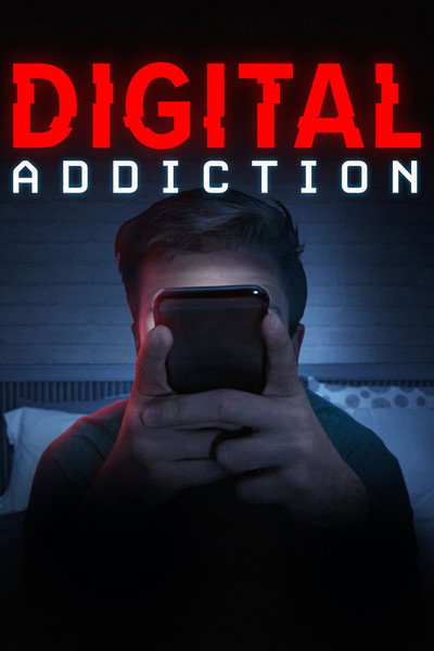 Póster de Digital Addiction
