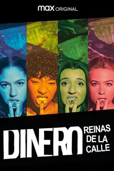 Póster de Dinero, reinas de la calle