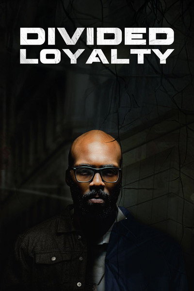 Póster de Divided Loyalty