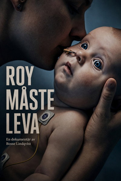 Póster de Dokument inifrån: Roy måste leva