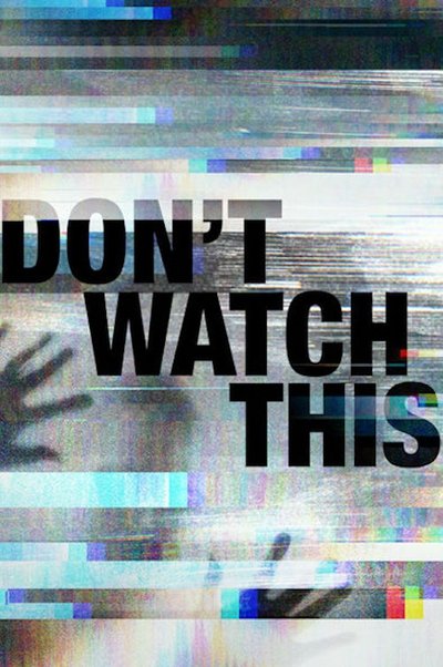 Póster de Don't Watch This
