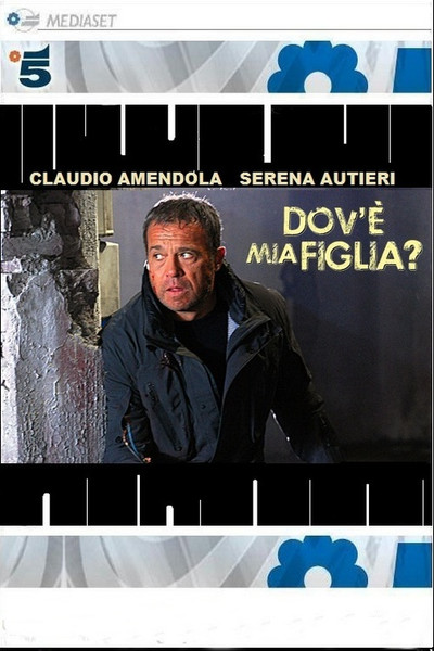 Póster de Dov'è mia figlia?