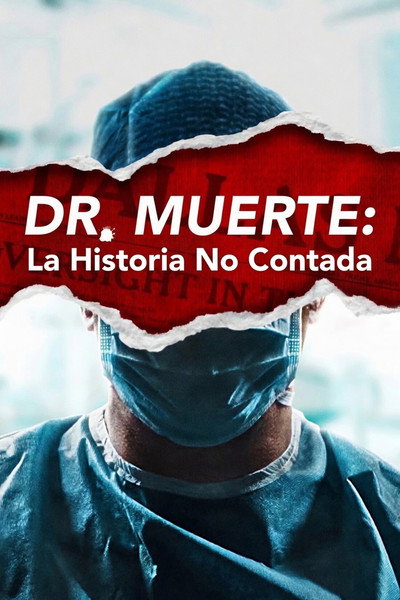 Póster de Dr. Muerte: La historia no contada
