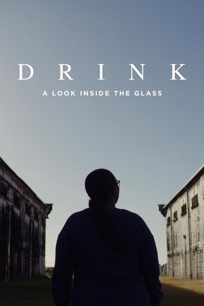 Póster de Drink: A Look Inside the Glass