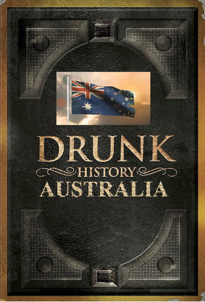 Póster de Drunk History: Australia