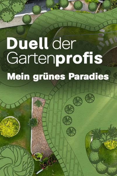 Póster de Duell der Gartenprofis - Mein grünes Paradies