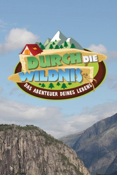 Póster de Durch die Wildnis - Das Abenteuer deines Leben