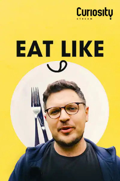 Póster de Eat Like...