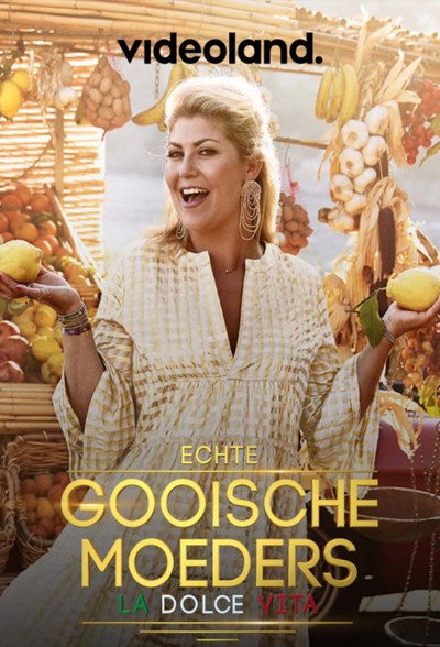 Póster de Echte Gooische Moeders: La Dolce Vita