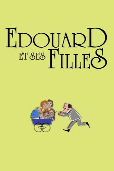 Póster de Edouard et ses filles