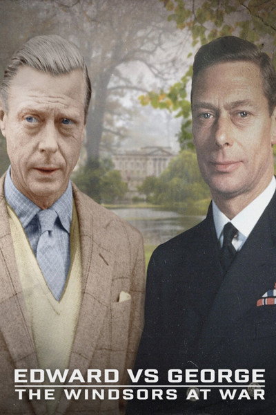 Póster de Edward vs George: The Windsors at War