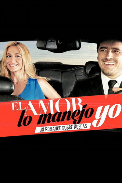 Póster de El Amor lo Manejo Yo