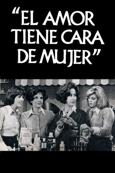 Póster de El amor tiene cara de mujer