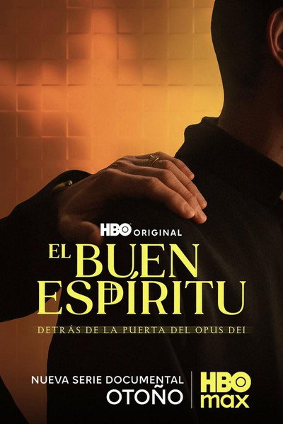 Póster de El buen espíritu: detrás de la puerta del Opus Dei