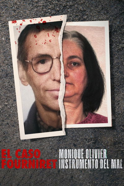 Póster de El caso Fourniret: Monique Olivier, instrumento del mal