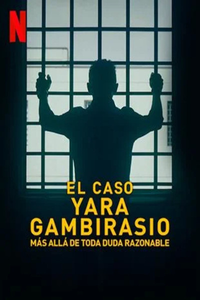 Póster de El caso Yara Gambirasio: Más allá de toda duda razonable