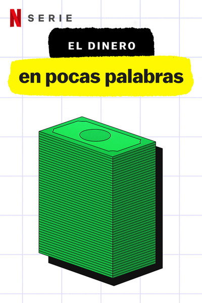 Póster de El dinero, en pocas palabras