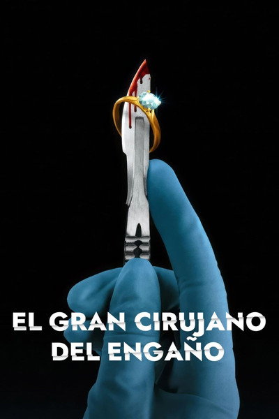 Póster de El gran cirujano del engaño