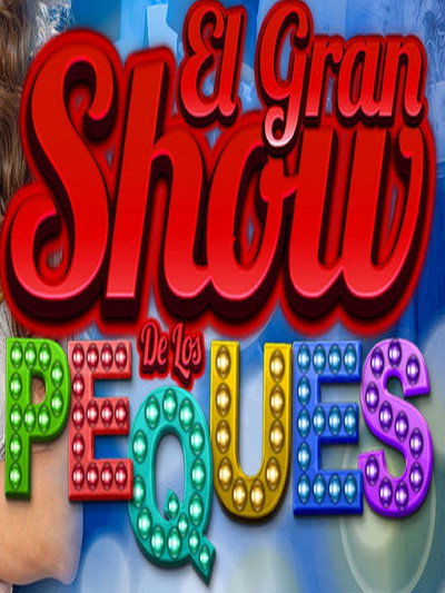 Póster de El Gran Show de los Peques