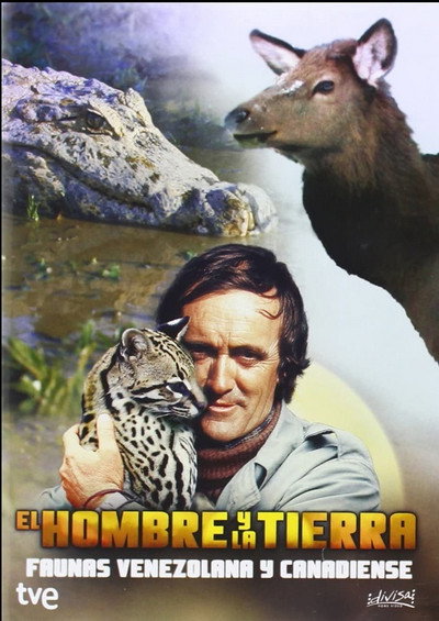 Póster de El hombre y la tierra: faunas venezolana y canadiense