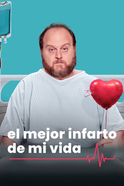 Póster de El mejor infarto de mi vida
