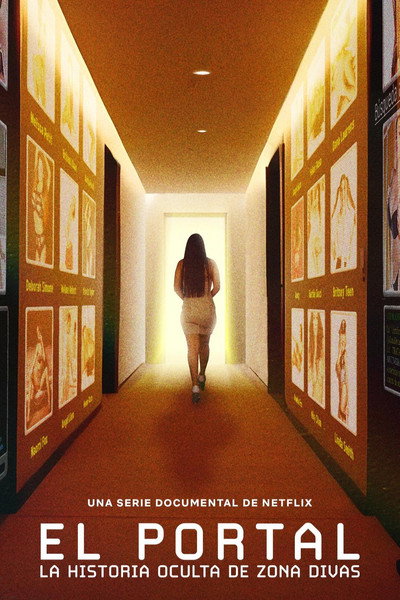 Póster de El portal: La historia oculta de Zona Divas