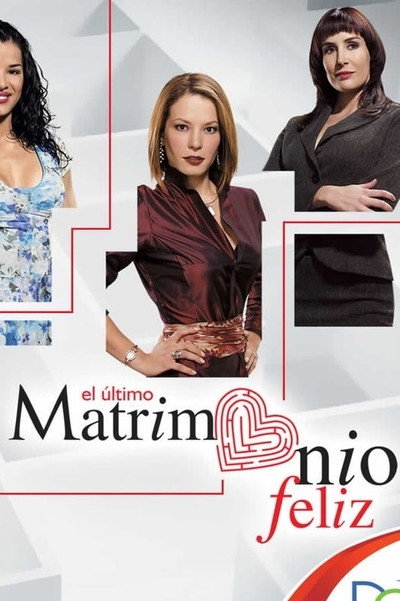 Póster de El ultimo matrimonio feliz