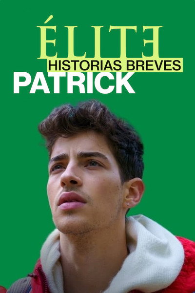 Póster de Elite Short Stories: Patrick