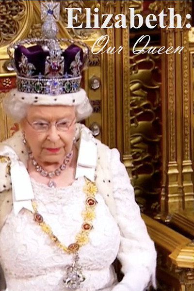 Póster de Elizabeth: Our Queen
