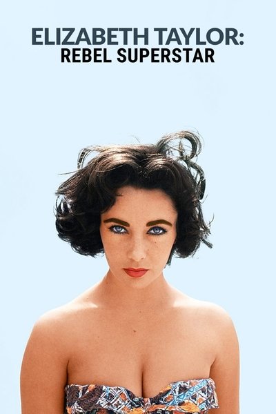 Póster de Elizabeth Taylor: La superestrella rebelde