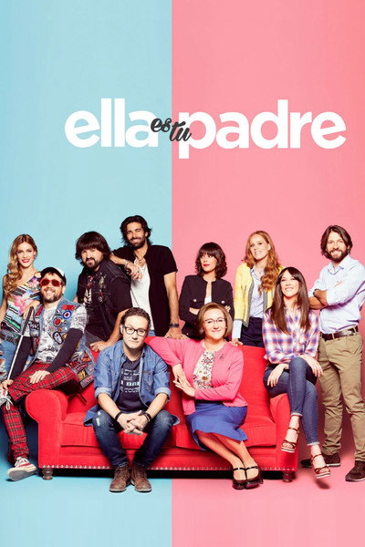 Póster de Ella es tu padre