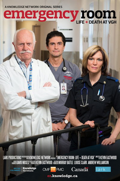 Póster de Emergency Room: Life + Death at VGH