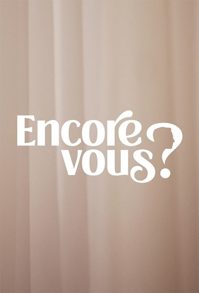 Póster de Encore vous?