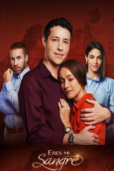 Póster de Eres mi sangre