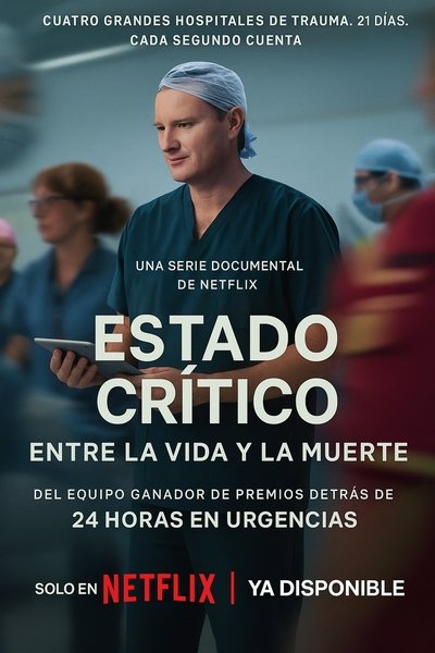 Póster de Estado crítico: Entre la vida y la muerte