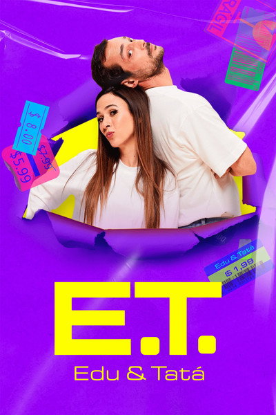 Póster de E.T. - Edu e Tatá