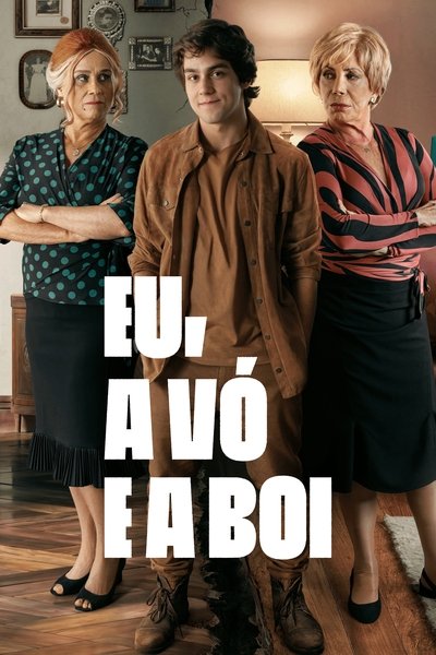 Póster de Eu, a Vó e a Boi